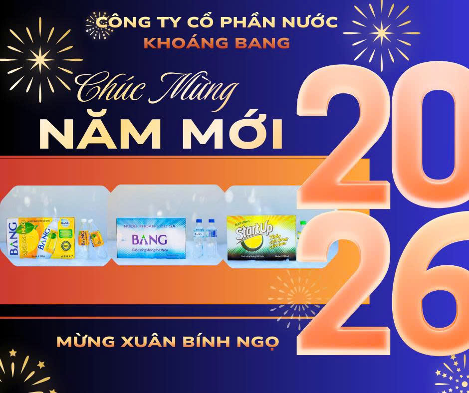 Công ty Cổ phần nước khoáng Bang chúc mừng năm mới 2026