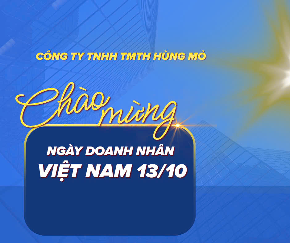 Công ty TNHH TMTH Hùng Mỏ chào mừng Ngày Doanh nhân Việt Nam