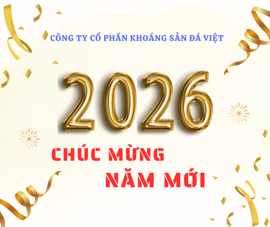 Công ty Cổ phần Khoáng sản Đá Việt chúc mừng năm mới Bính Ngọ 2026