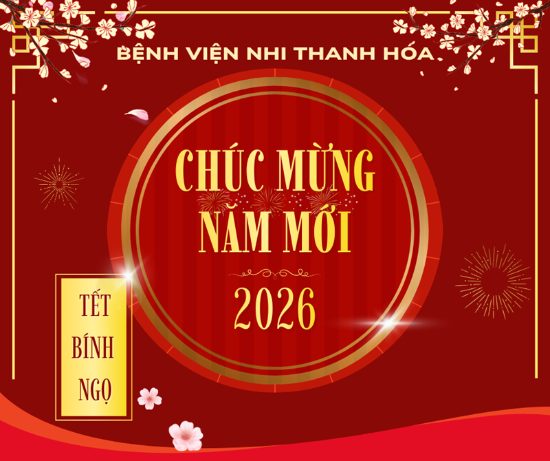 Bệnh viện Nhi Thanh Hóa chúc mừng năm mới 2026